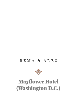  REMA & AREO ﷯ Mayflower Hotel (Washington D.C.)